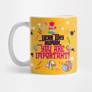 Dear Tiny Human 1 Mug